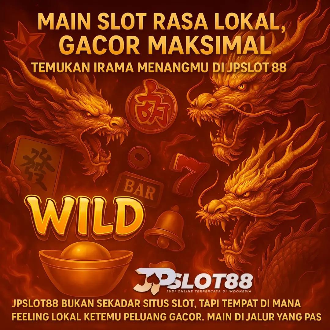 Main Slot Rasa Lokal, Gacor Maksimal – Temukan Irama Menangmu di JPSLOT88